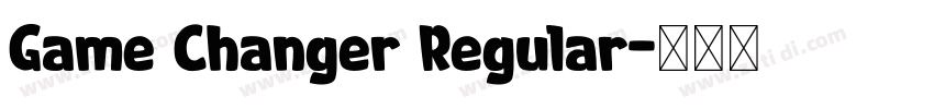 Game Changer Regular字体转换